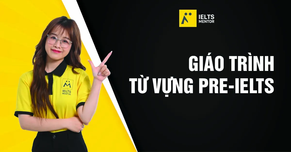 giao-trinh-tu-vung-pre-ielts-la-gi