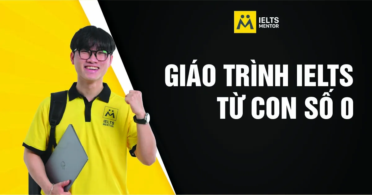 giao-trinh-ielts-tu-con-so-0-la-gi
