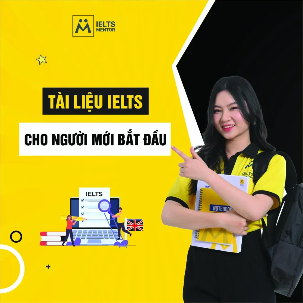 Tài liệu IELTS cho người mới bắt đầu: Cách chọn đúng để xây nền vững và học không bị quá tải