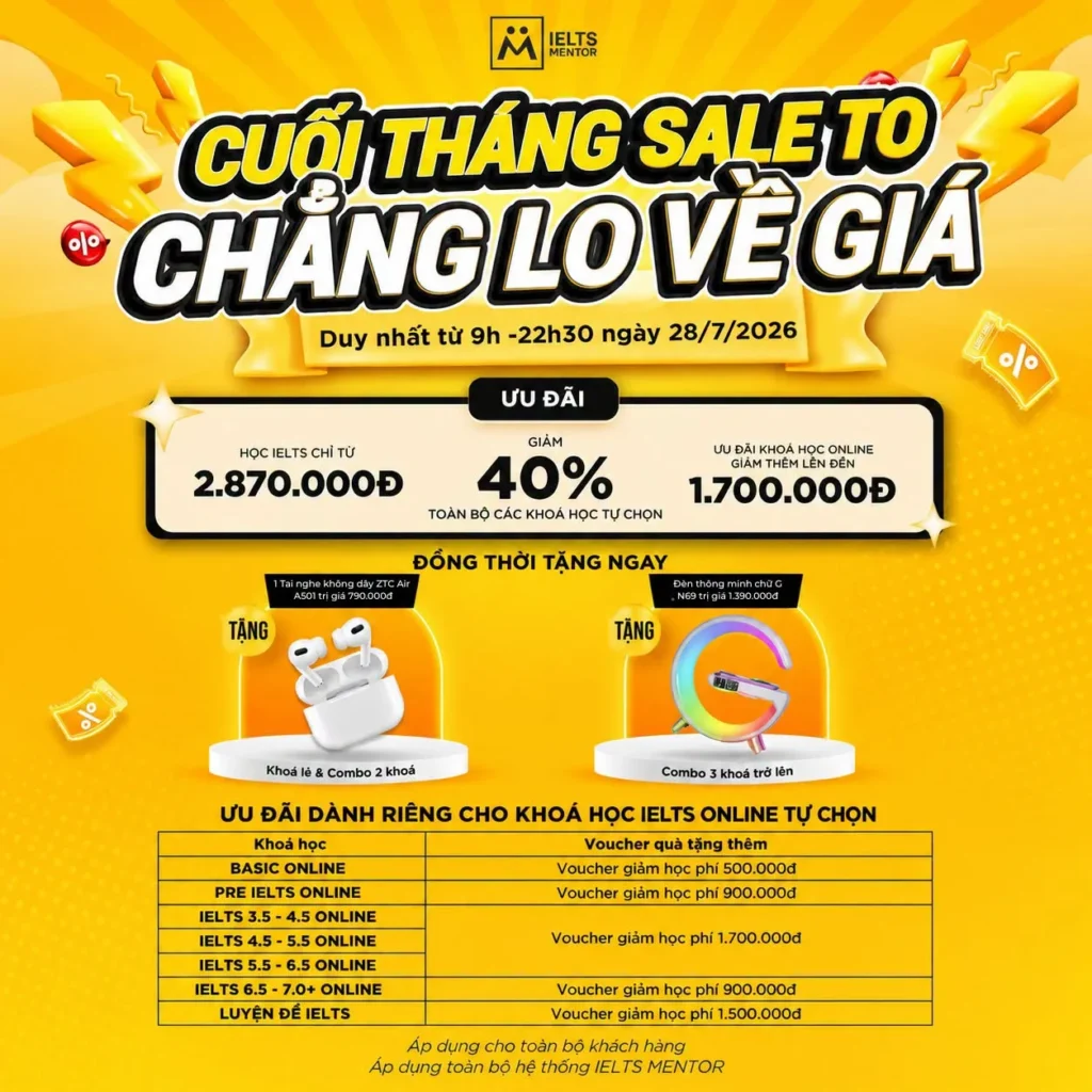 Cuối tháng sale to – Săn ưu đãi khóa học IELTS tại IELTS Mentor