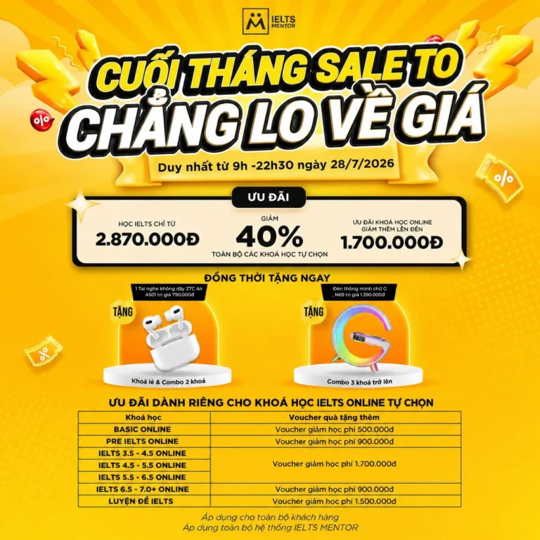 Cuối tháng sale to – Săn ưu đãi khóa học IELTS tại IELTS Mentor