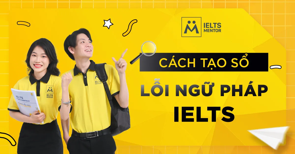 cach-tao-so-loi-ngu-phap-ielts-la-gi