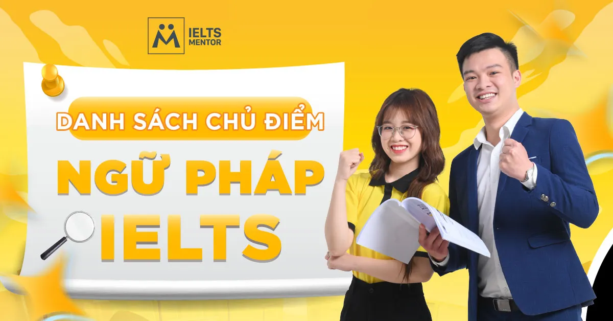 danh-sach-chu-diem-ngu-phap-ielts-la-gi