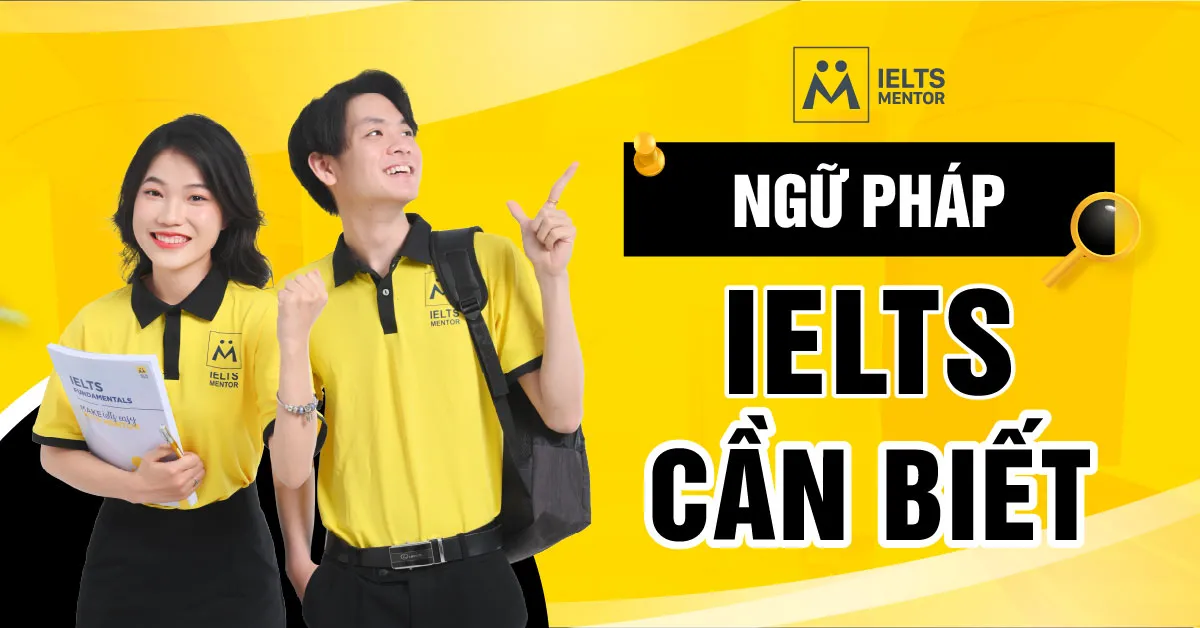 ngu-phap-ielts-can-biet-la-gi