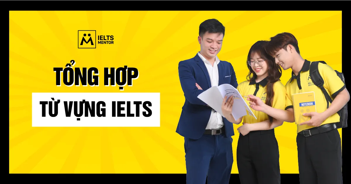 tong-hop-tu-vung-ielts-chu-de-environment