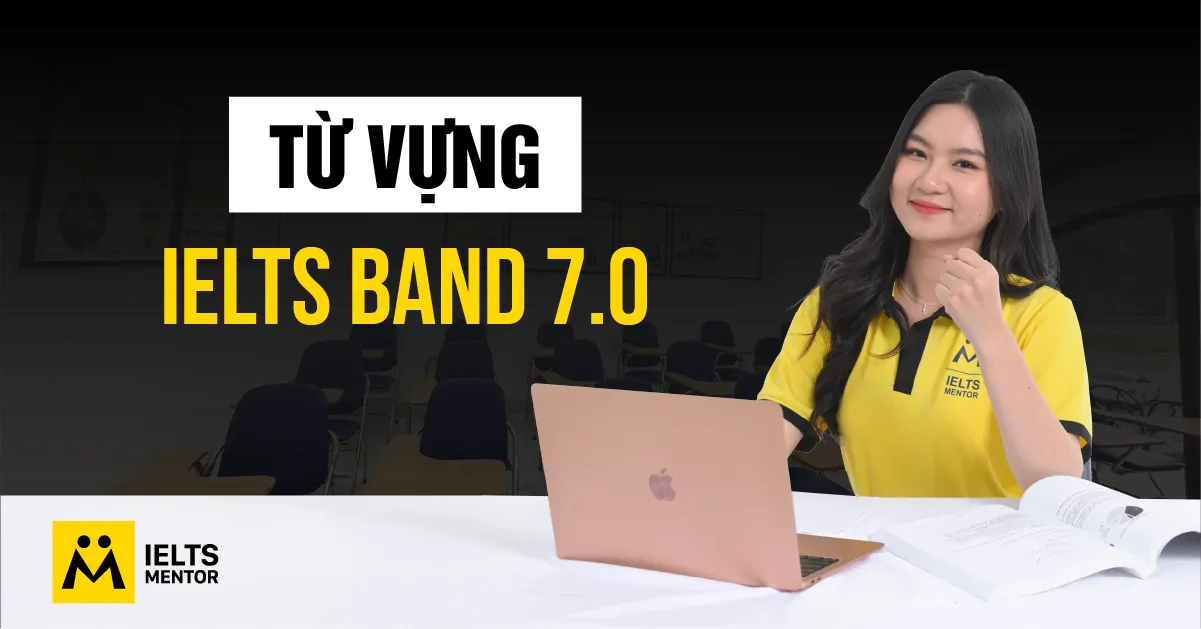 cach-hoc-tu-vung-band-7-0-de-dung-duoc