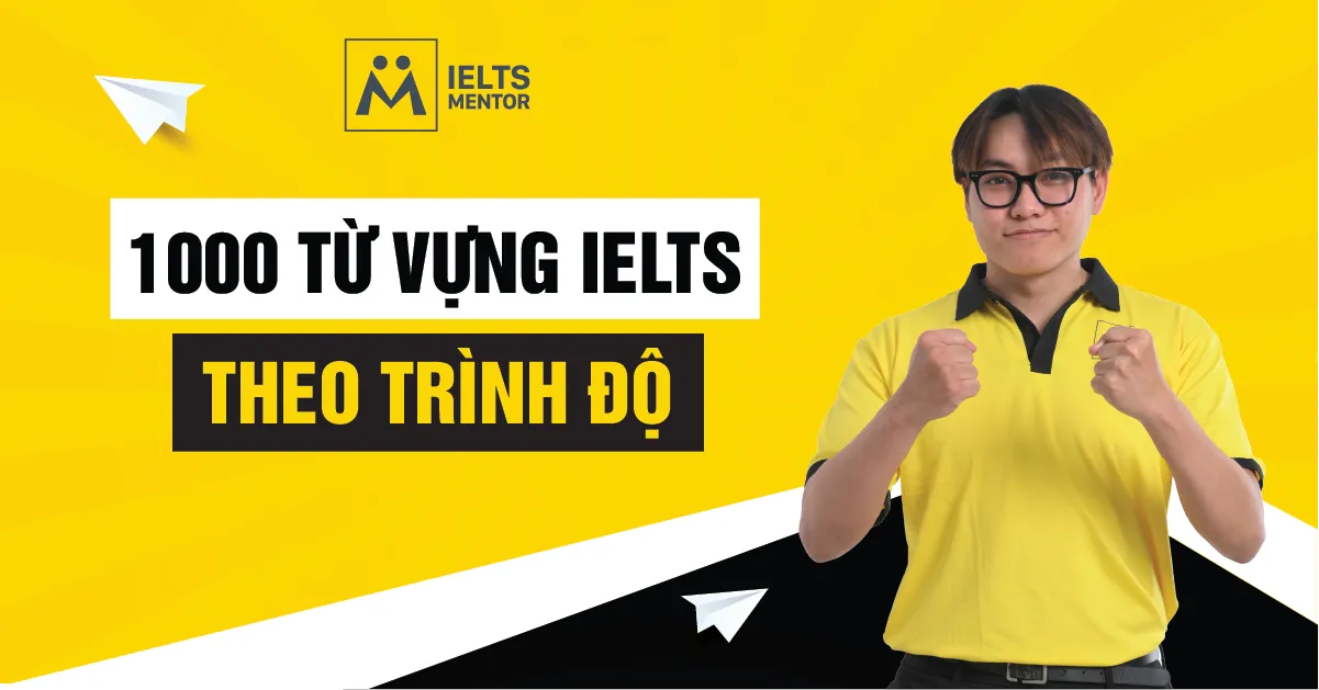 cach-chia-1000-tu-vung-ielts-theo-trinh-do