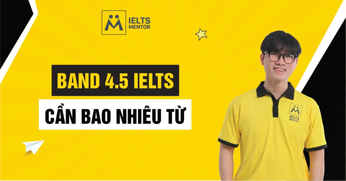 nhom-tu-vung-ielts-co-ban-can-co-o-band-4-5
