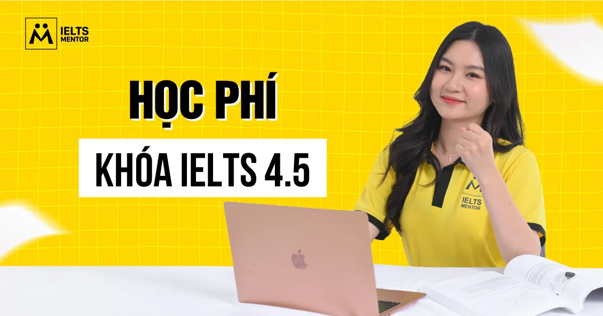 hoc-phi-khoa-ielts-4-5-co-nen-bao-gom-test-dau-vao