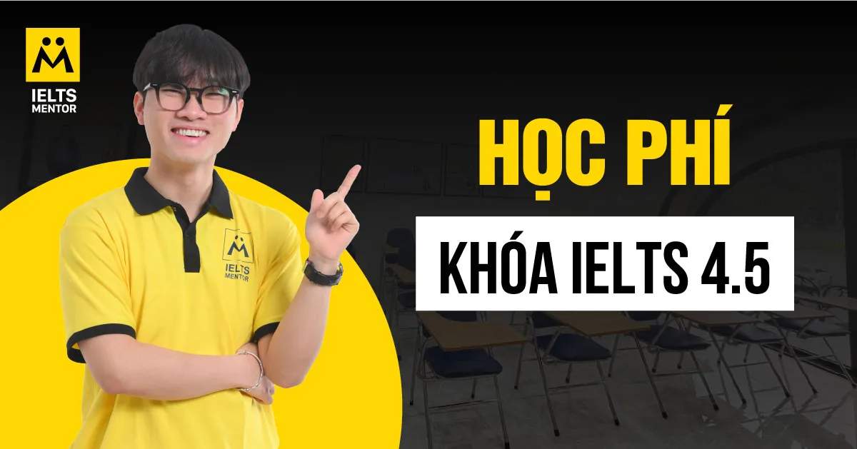 cau-hoi-thuong-gap-ve-hoc-phi-khoa-ielts-4-5