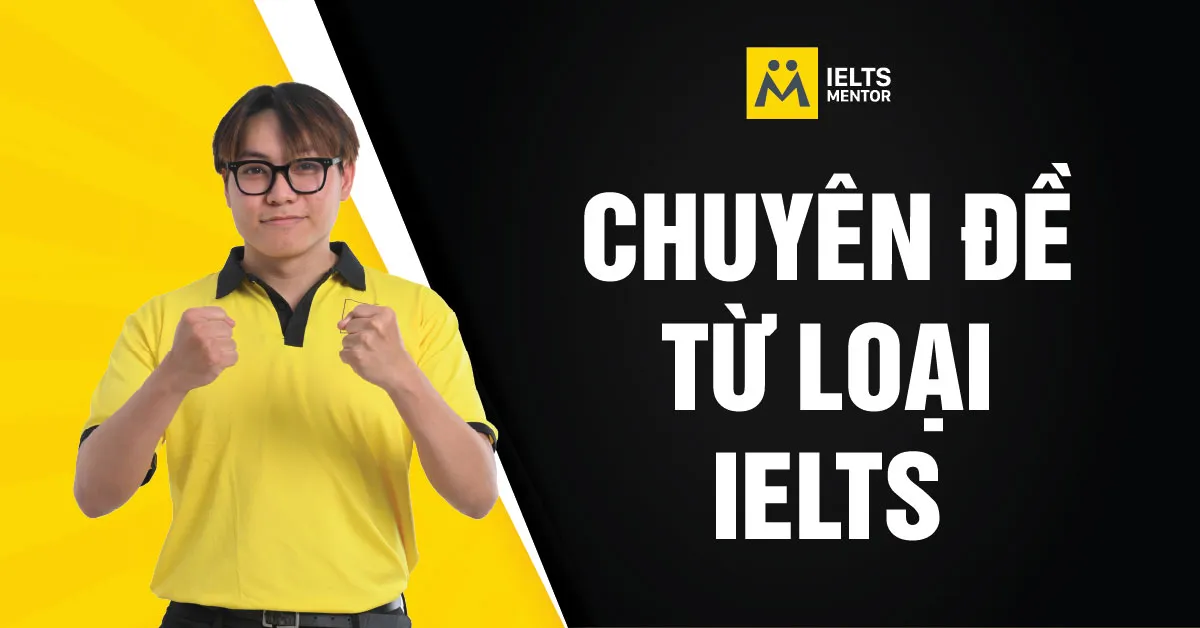 chuyen-de-tu-loai-ielts-la-gi