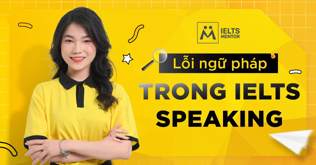 loi-ngu-phap-trong-ielts-speaking-la-gi