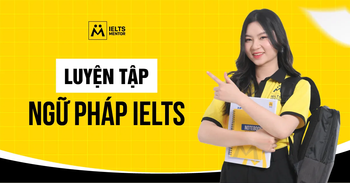 luyen-tap-ngu-phap-ielts-la-gi