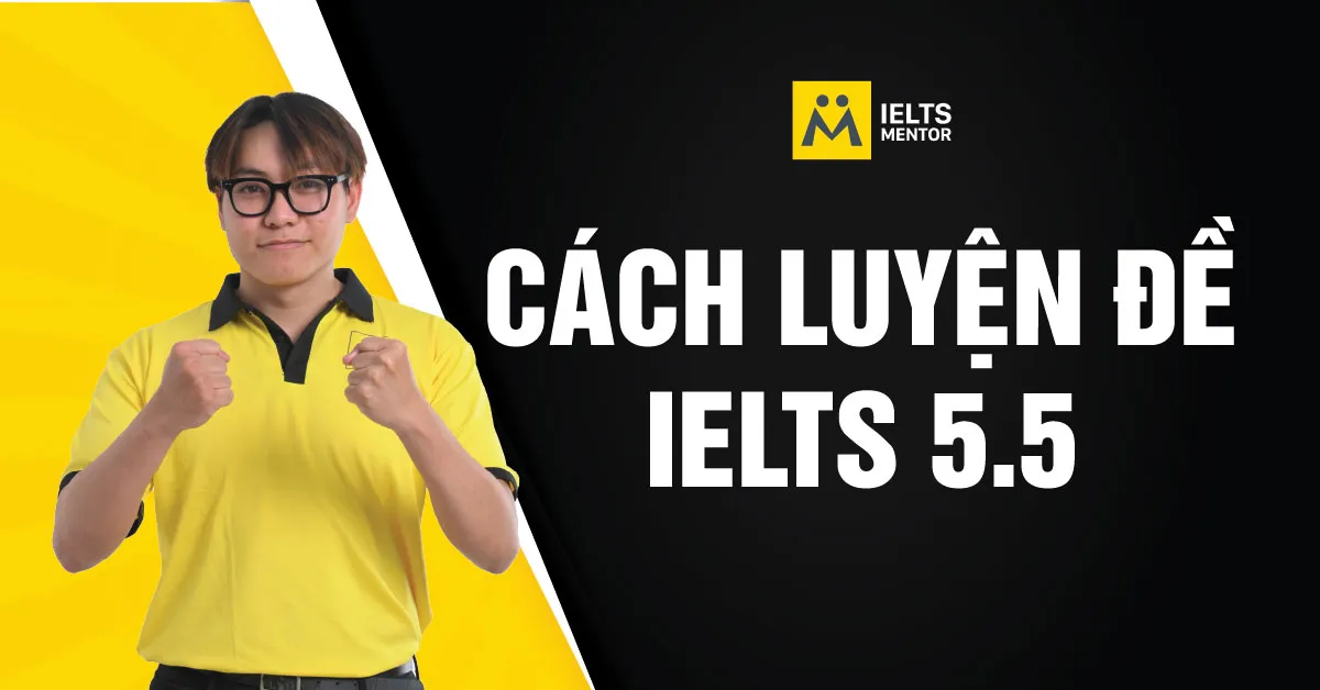 nhung-sai-lam-pho-bien-khi-luyen-de-ielts-5.5