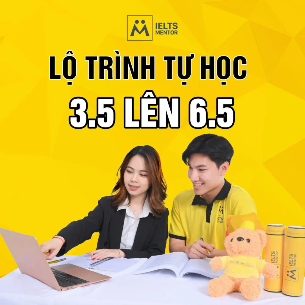Lộ trình tự học IELTS từ 3.5 lên 6.5: Cách học theo chặng để nâng band rõ ràng và bền vững