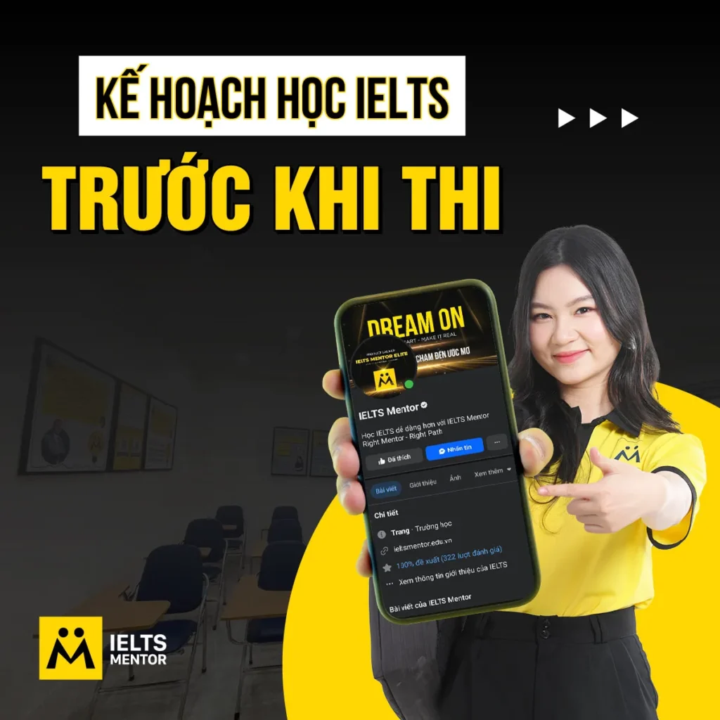 Kế hoạch học IELTS trước khi thi: Cách phân bổ thời gian để ổn định điểm và bước vào phòng thi tự tin hơn