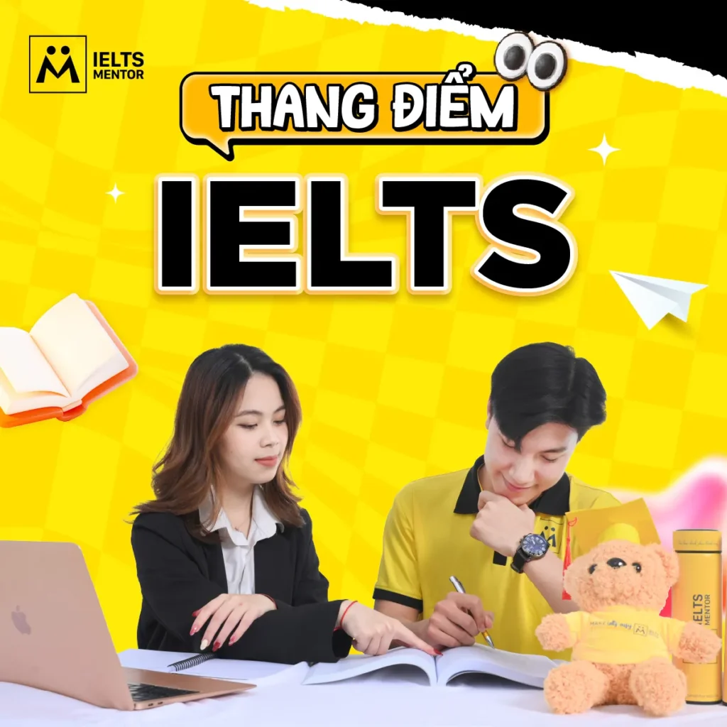 Thang điểm IELTS: Cách tính điểm, ý nghĩa từng band và cách đặt mục tiêu học phù hợp